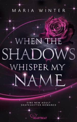 When the Shadows whisper my Name