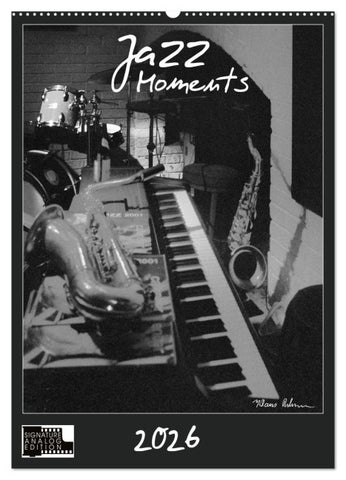 Jazz Moments (Wandkalender 2026 DIN A2 hoch), CALVENDO Monatskalender