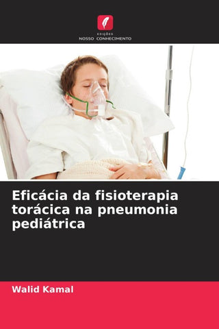 Eficácia da fisioterapia torácica na pneumonia pediátrica