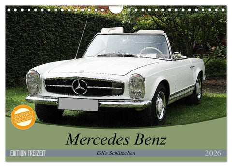 Mercedes Benz - Edle Schätzchen (Wandkalender 2026 DIN A4 quer), CALVENDO Monatskalender