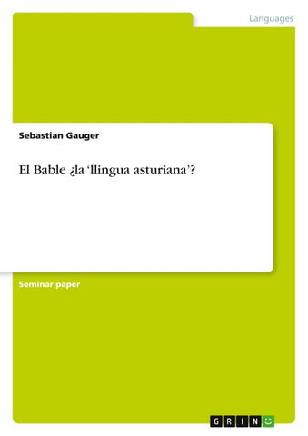 El Bable ¿la 'llingua asturiana'?