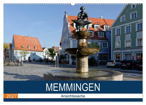 Memmingen - Ansichtssache (Wandkalender 2027 DIN A2 quer), CALVENDO Monatskalender