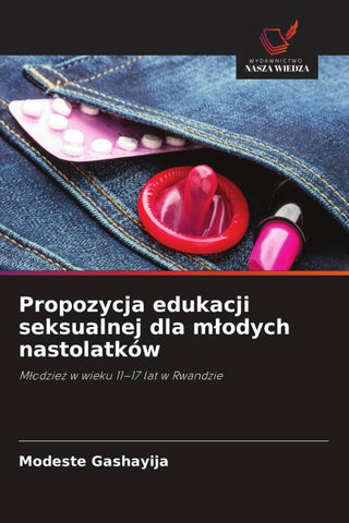 Propozycja edukacji seksualnej dla m¿odych nastolatków