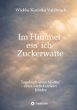 Im Himmel ess' ich Zuckerwatte