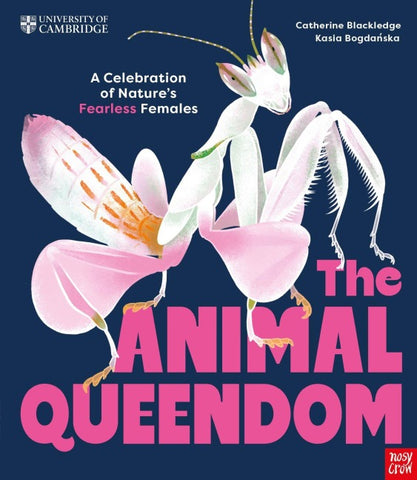 University of Cambridge: The Animal Queendom