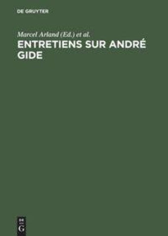 Entretiens sur André Gide