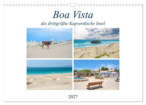 Boa Vista - die drittgrößte Kapverdische Insel (Wandkalender 2027 DIN A3 quer), CALVENDO Monatskalender