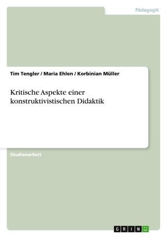 Kritische Aspekte einer konstruktivistischen Didaktik