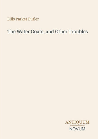 The Water Goats, and Other Troubles
