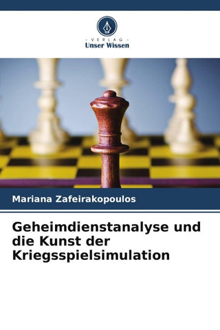 Geheimdienstanalyse und die Kunst der Kriegsspielsimulation