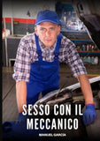 Sesso con il Meccanico