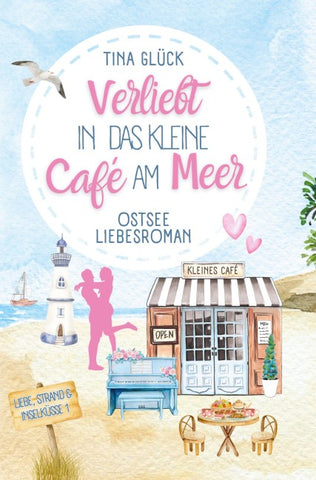 Verliebt in das kleine Café am Meer