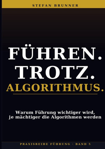 Führen.Trotz.Algorithmus.