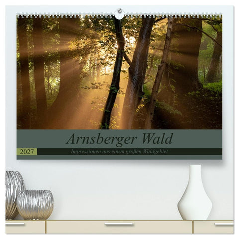 Arnsberger Wald (hochwertiger Premium Wandkalender 2027 DIN A2 quer), Kunstdruck in Hochglanz