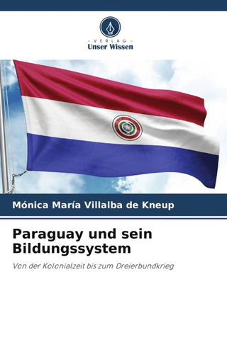 Paraguay und sein Bildungssystem