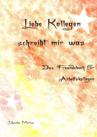 Liebe Kollegen - Schreibt mir was