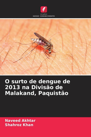 O surto de dengue de 2013 na Divisão de Malakand, Paquistão