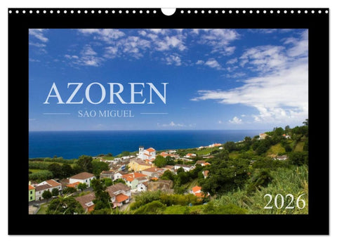 Azoren - São Miguel (Wandkalender 2026 DIN A3 quer), CALVENDO Monatskalender
