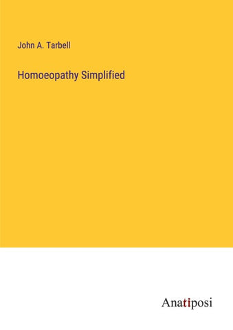 Homoeopathy Simplified