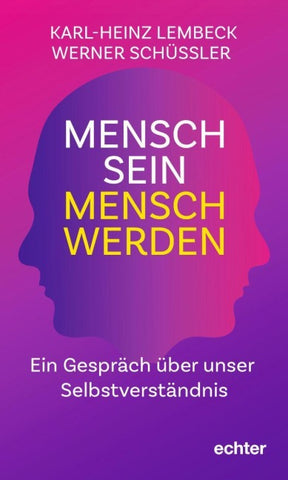 Mensch sein - Mensch werden