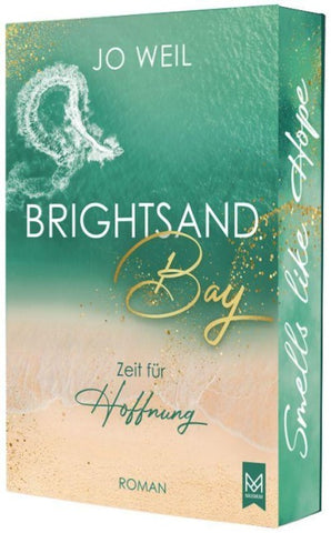 Brightsand Bay – Zeit für Hoffnung