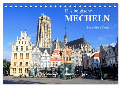 Das belgische Mecheln (Tischkalender 2027 DIN A5 quer), CALVENDO Monatskalender
