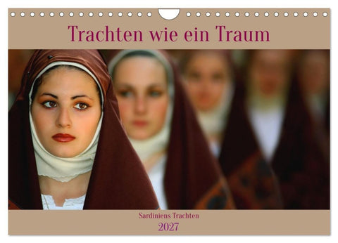 Trachten wie ein Traum (Wandkalender 2027 DIN A4 quer), CALVENDO Monatskalender