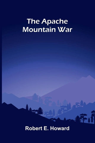 The Apache Mountain War