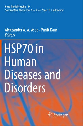 HSP70 in Human Diseases and Disorders