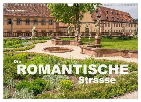 Die Romantische Strasse (Wandkalender 2027 DIN A3 quer), CALVENDO Monatskalender