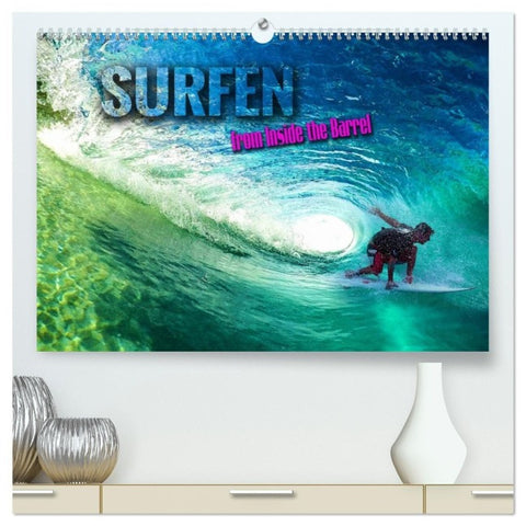 Surfen - from Inside the Barrel (hochwertiger Premium Wandkalender 2027 DIN A2 quer), Kunstdruck in Hochglanz