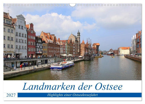 Landmarken der Ostsee (Wandkalender 2027 DIN A3 quer), CALVENDO Monatskalender