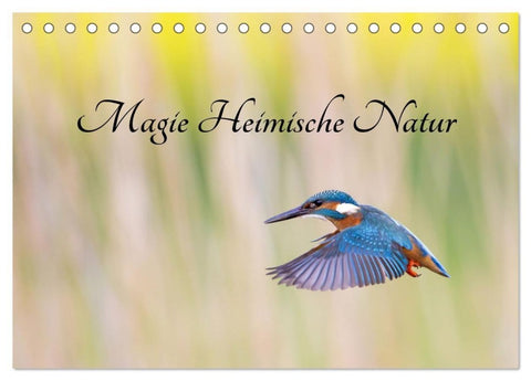 Magie Heimische Natur (Tischkalender 2027 DIN A5 quer), CALVENDO Monatskalender