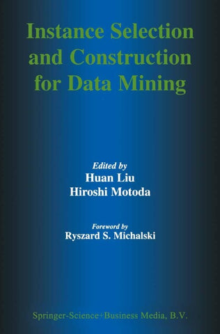Instance Selection and Construction for Data Mining