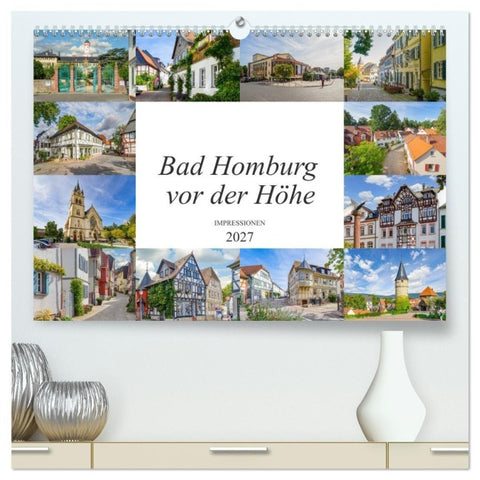 Bad Homburg vor der Höhe Impressionen (hochwertiger Premium Wandkalender 2027 DIN A2 quer), Kunstdruck in Hochglanz
