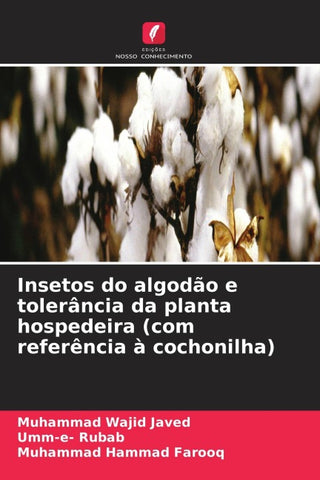 Insetos do algodão e tolerância da planta hospedeira (com referência à cochonilha)