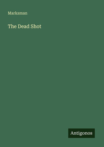 The Dead Shot