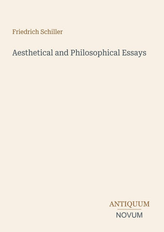 Aesthetical and Philosophical Essays