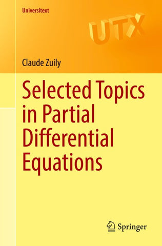 Selected Topics in Partial Differential Equations