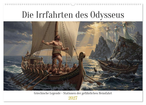 Die Irrfahrten des Odysseus (Wandkalender 2027 DIN A2 quer), CALVENDO Monatskalender