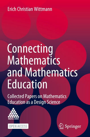 Connecting Mathematics and Mathematics Education