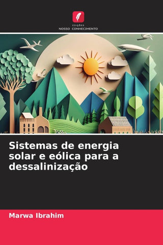 Sistemas de energia solar e eólica para a dessalinização
