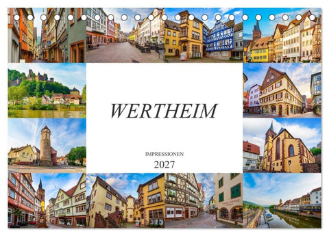 Wertheim Impressionen (Tischkalender 2027 DIN A5 quer), CALVENDO Monatskalender