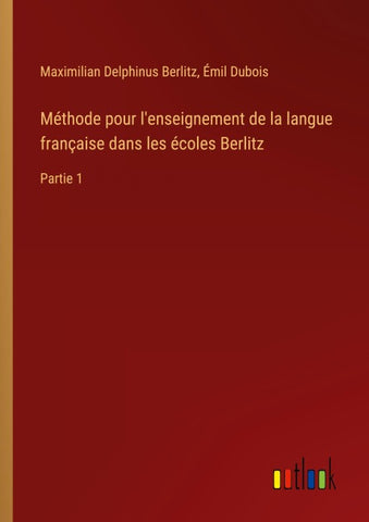 Méthode pour l'enseignement de la langue française dans les écoles Berlitz