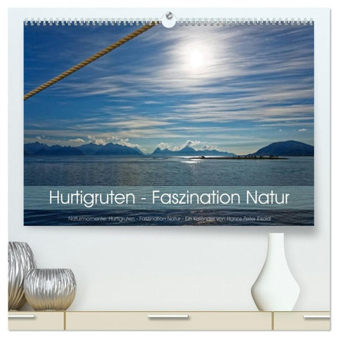 Hurtigruten - Faszination Natur (hochwertiger Premium Wandkalender 2027 DIN A2 quer), Kunstdruck in Hochglanz