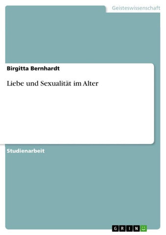 Liebe und Sexualität im Alter