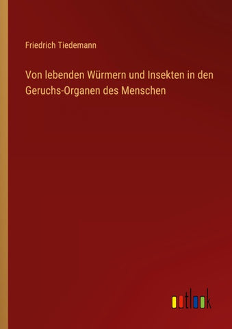 Von lebenden Würmern und Insekten in den Geruchs-Organen des Menschen