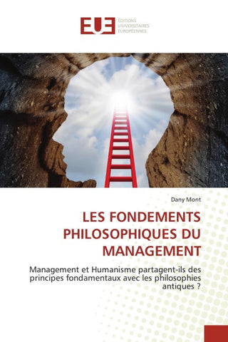 LES FONDEMENTS PHILOSOPHIQUES DU MANAGEMENT