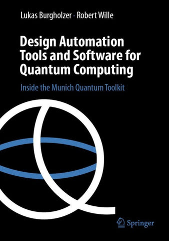 Design Automation Tools and Software for Quantum Computing