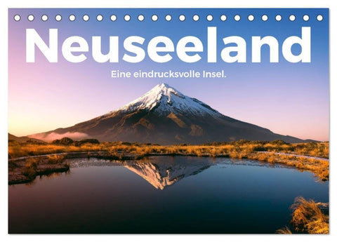 Neuseeland - Eine eindrucksvolle Insel. (Tischkalender 2027 DIN A5 quer), CALVENDO Monatskalender